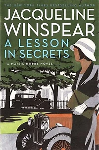 A Lesson Secrets: Maisie Dobbs Novel