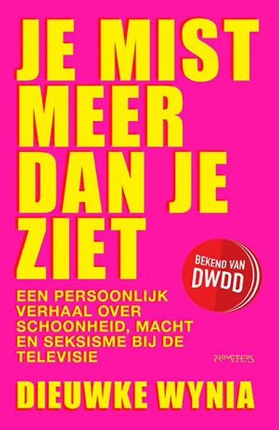 Je Mist Meer Dan Je Ziet