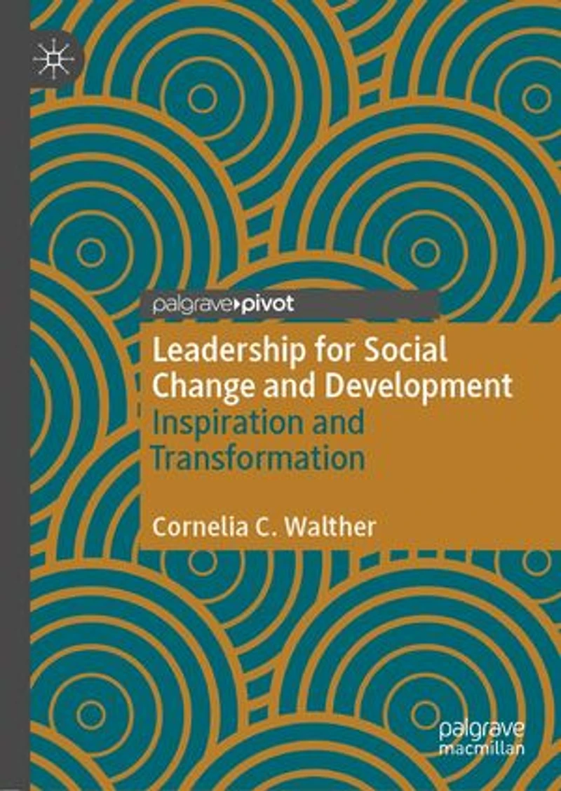 Leadership for Social Change and Development: Inspiration Transformation