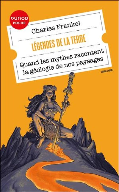 Légendes de la Terre: Quand les mythes racontent la géologie de nos paysages
