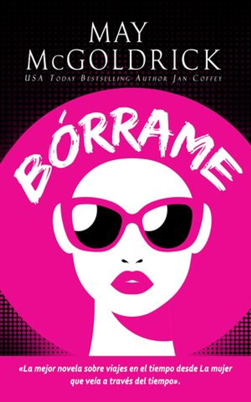 Bórrame: Amor, mentiras y una carrera contra el tiempo