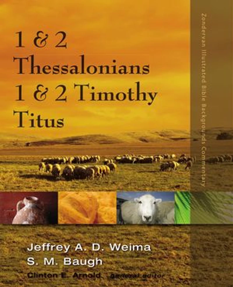 1 And 2 Thessalonians, Timothy, Titus