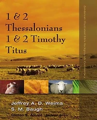 1 And 2 Thessalonians, Timothy, Titus