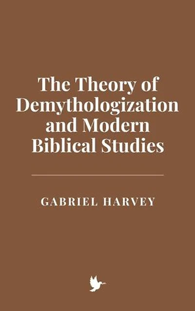 The Theory of Demythologization and Modern Biblical Studies