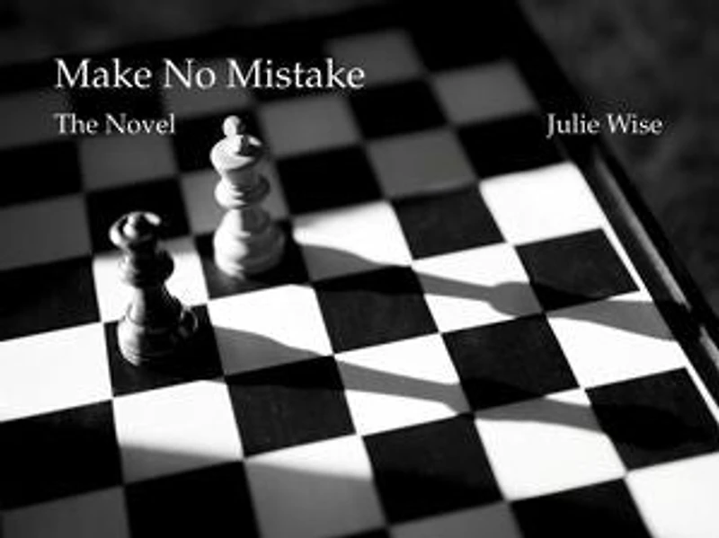 Make No Mistake - The Novel
