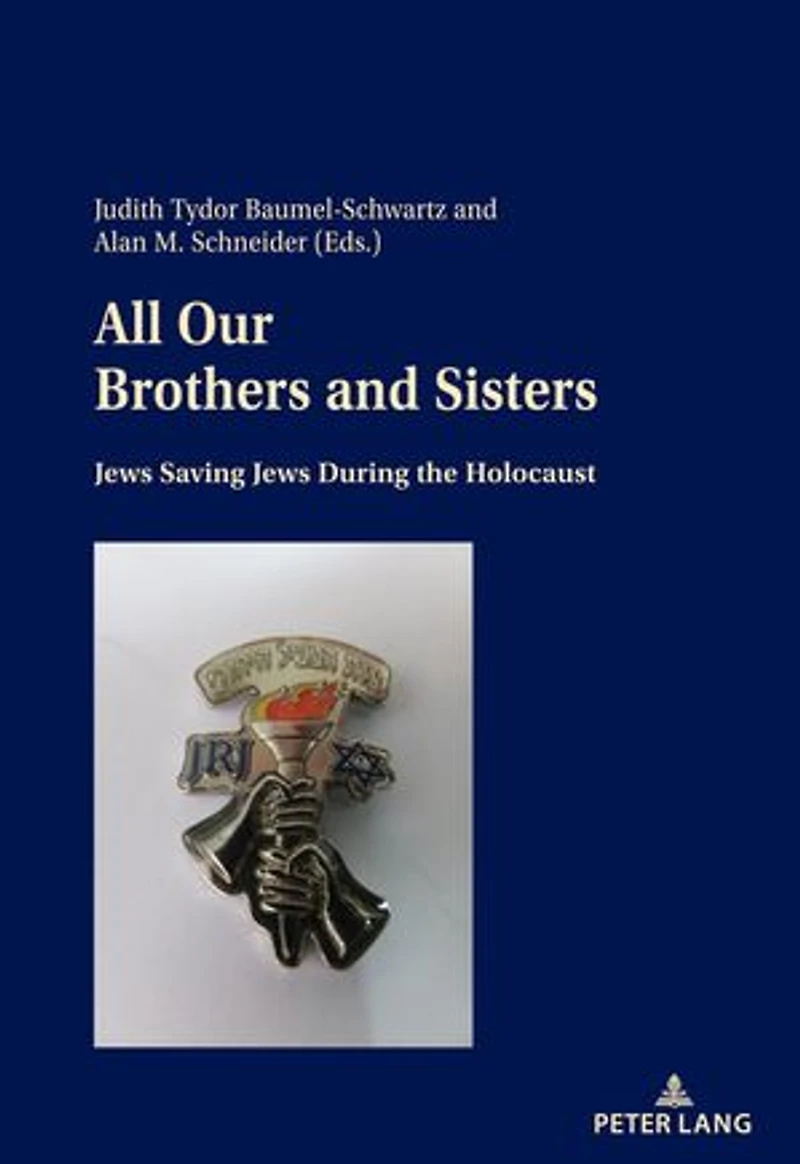 All Our Brothers and Sisters: Jews Saving during the Holocaust