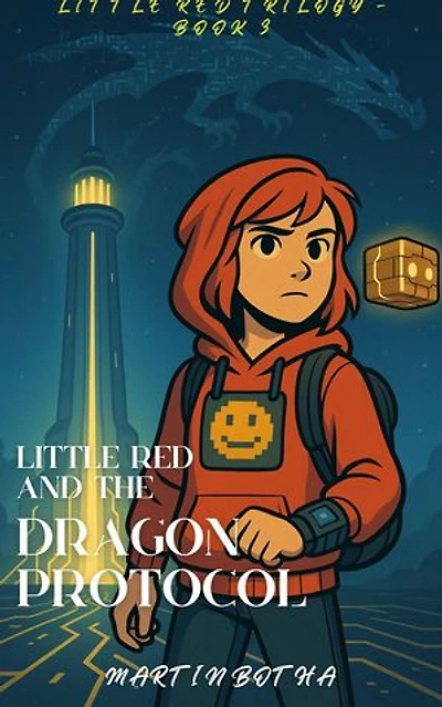 Little Red and the Dragon Protocol: Little Red Trilogy, #3