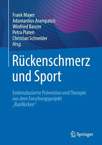 Rückenschmerz und Sport: Evidenzbasierte Prävention und Therapie aus dem Forschungsprojekt "RanRücken"