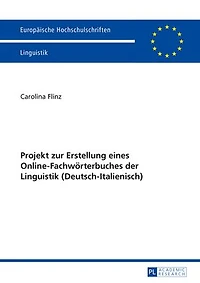 Projekt zur Erstellung eines Online-Fachwoerterbuches der Linguistik (Deutsch-Italienisch)