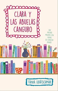 Clara y las abuelas canguro