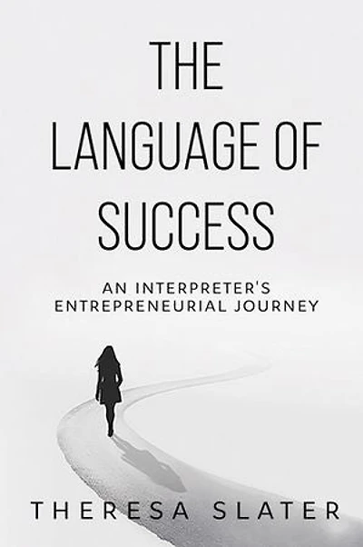 The Language of Success: An Interpreter's Entrepreneurial Journey