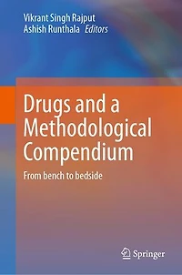 Drugs and a Methodological Compendium: From bench to bedside