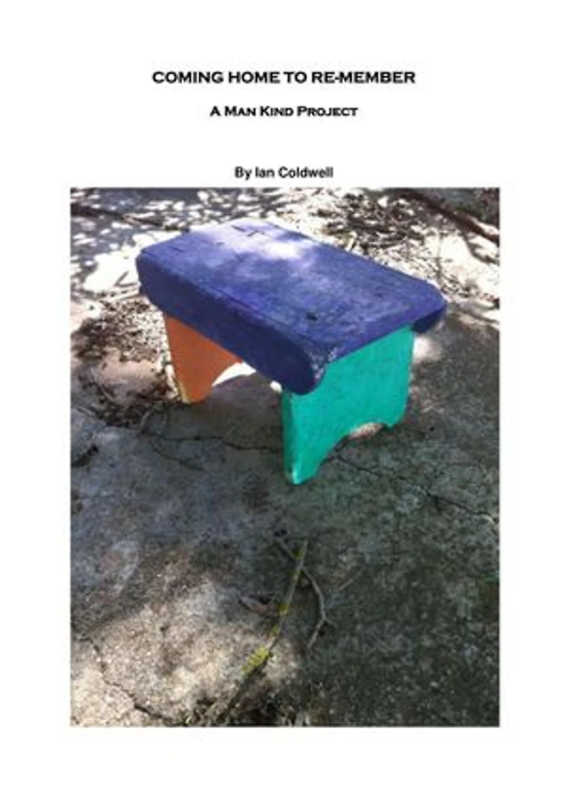Coming Home to Re-Member: A Man Kind Project