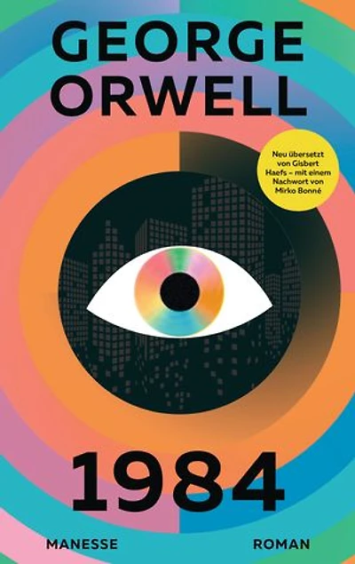 1984: Roman. Neu übersetzt von Gisbert Haefs, mit einem Nachwort Mirko Bonné – Penguin Edition (Deutsche Ausgabe) Klassiker einfach lesen