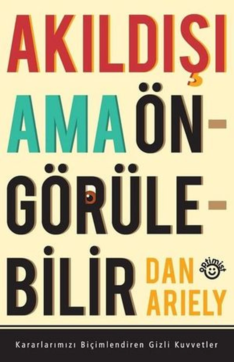 Akıldışı Ama Öngörülebilir