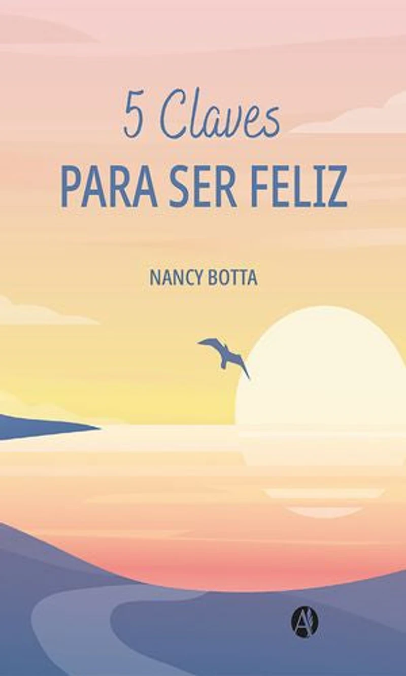 5 Claves para ser feliz