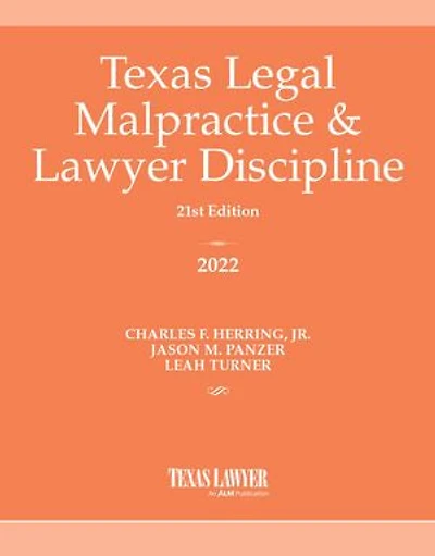 Texas Legal Malpractice & Lawyer Discipline 2022
