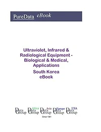 Ultraviolet, Infrared & Radiological Equipment - Biological & Medical, Applications in South Korea: Market Sales