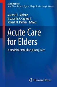 Acute Care for Elders: A Model Interdisciplinary