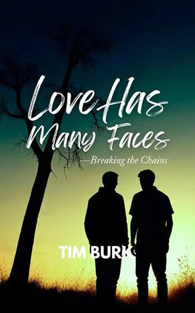 Love has Many Faces - Brteaking the Chains