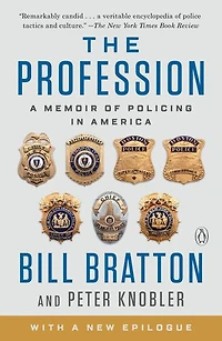 The Profession: A Memoir Of Policing America