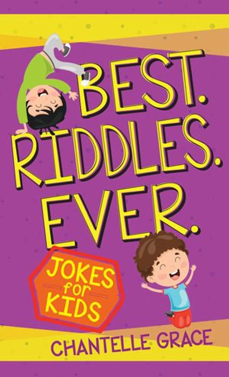 Best Riddles Ever: Jokes For Kids