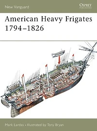 American Heavy Frigates 1794–1826