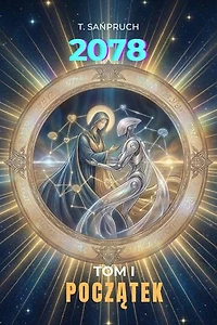 2078: Tom 1. Początek: 2078, #1