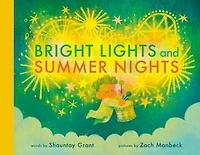 Bright Lights and Summer Nights