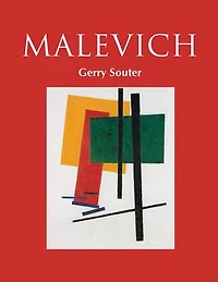 Malevich: The Spiritual Geometry of Modernity