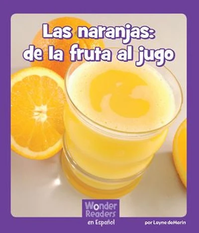 Las naranjas: de la fruta al jugo