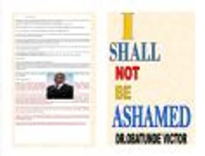 I SHALL NOT BE ASHAMED