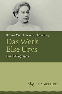 Das Werk Else Urys: Eine Bibliographie