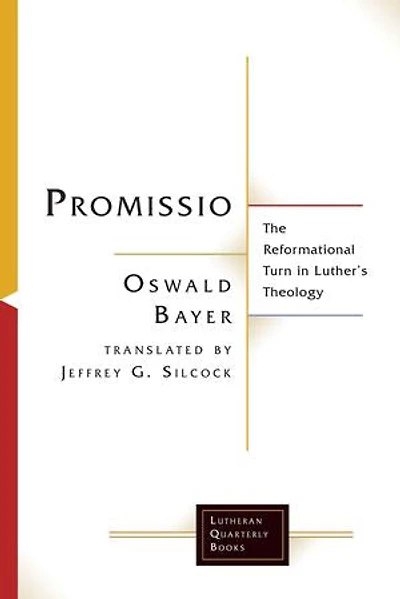 Promissio: The Reformational Turn Luther’s Theology