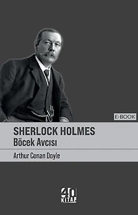 Sherlock Holmes - Böcek Avcısı