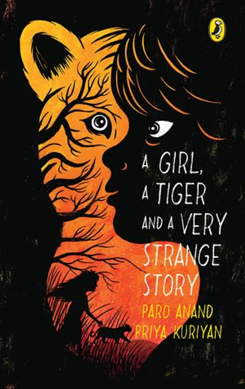A Girl, a Tiger and a Very Strange Story: Themes of Friendship, Resilience, Courage, Social Activism, Animal-Human Conflict | Beautiful B&W Illustrations | Ages 10 +