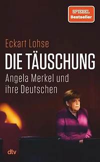 Die Täuschung: Angela Merkel und ihre Deutschen | Was ist schiefgegangen in 16 langen Jahren? Migration, Russland, Infrastruktur, Verteidigung. Der FAZ-Redakteur findet Erklärungen.