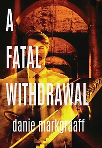 A Fatal Withdrawal