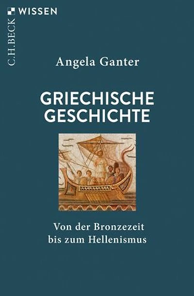 Griechische Geschichte: Von der Bronzezeit bis zum Hellenismus