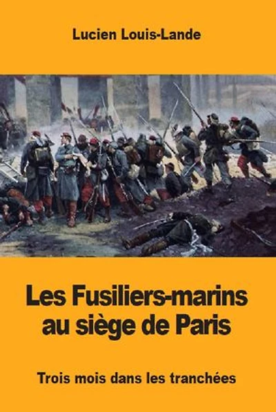 Les Fusiliers-marins au siège de Paris