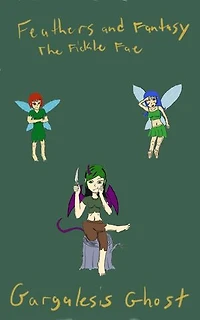 Feathers and Fantasy The Fickle Fae: Feathers and Fantasy, #2.8