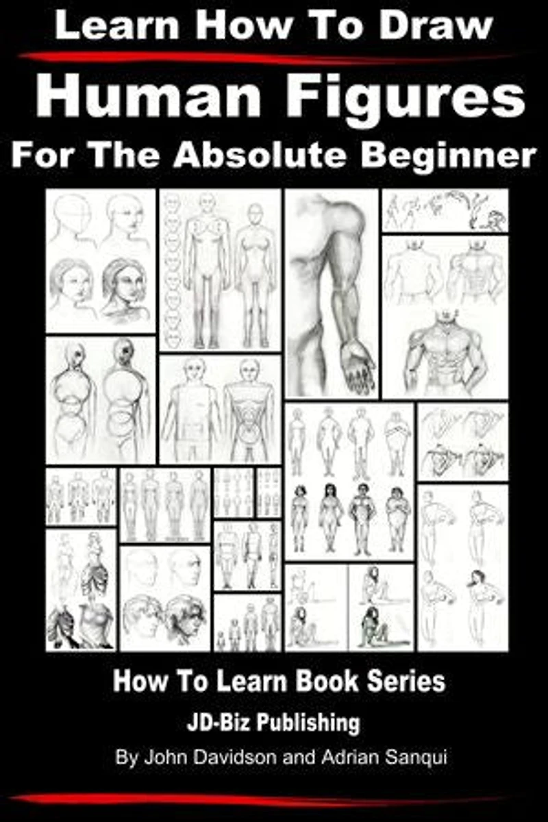 Learn How to Draw Human Figures - For the Absolute Beginner: Learn to Draw, #8