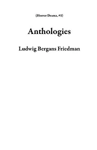 Anthologies: Horror Drama, #1