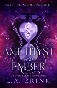 Amethyst and Ember