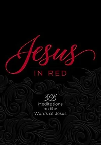 Jesus Red: 365 Meditations on the Words of