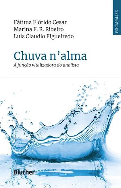 Chuva n'alma: A função vitalizadora do analista