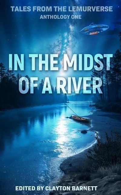 In the Midst of a River