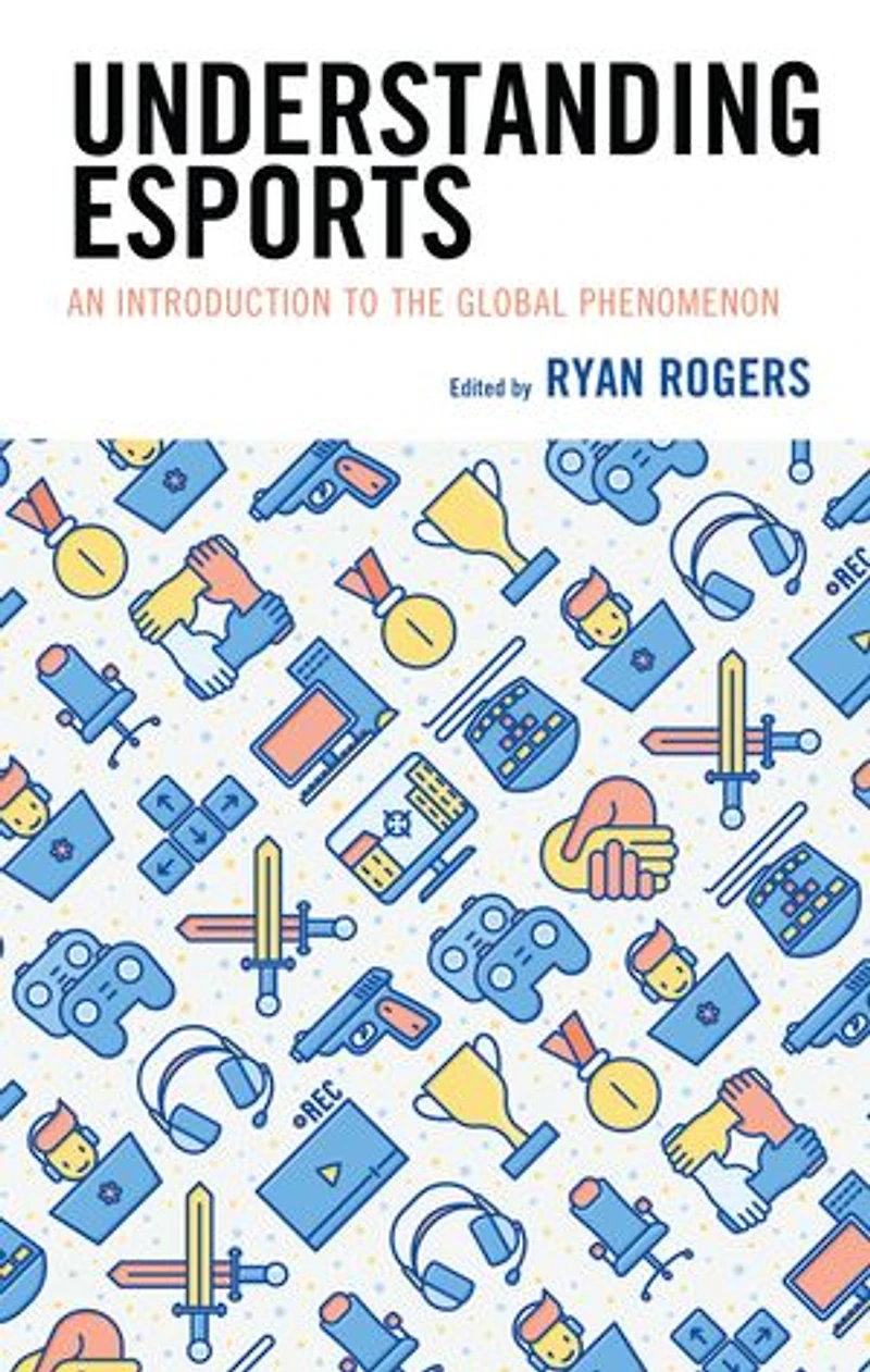 Understanding Esports: An Introduction To The Global Phenomenon
