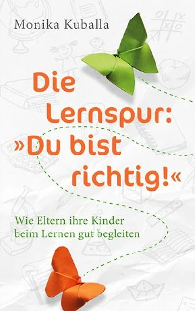 Die Lernspur: "Du bist richtig!"