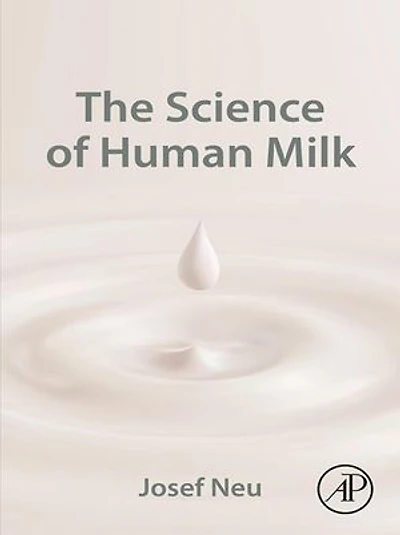 The Science of Human Milk